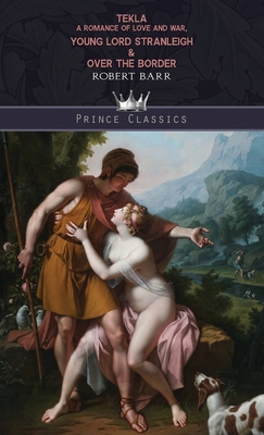 Tekla: A Romance of Love and War, Young Lord St... 9390195411 Book Cover