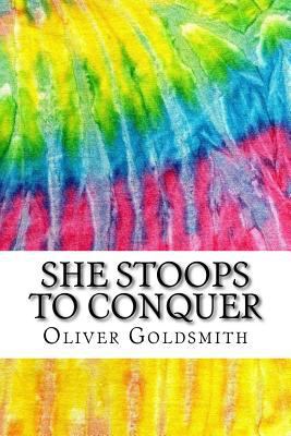 She Stoops to Conquer: Includes MLA Style Citat... 1536891118 Book Cover