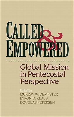 Called and Empowered: Global Mission in Penteco... 080104605X Book Cover