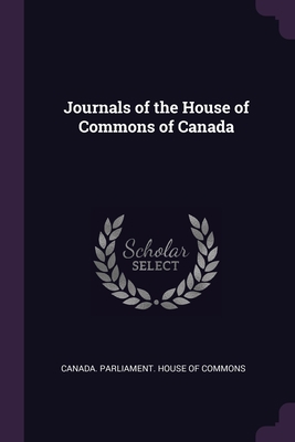 Journals of the House of Commons of Canada 1379257638 Book Cover