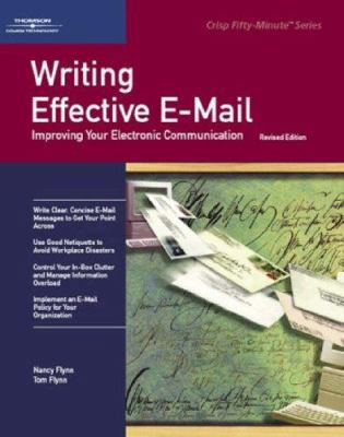 Writing Effective E-mail (Revised) 1560526815 Book Cover
