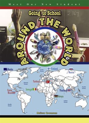 Going to School Around the World 1584157828 Book Cover