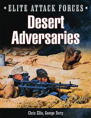 Desert Adversaries: Elite Attack Forces B001B0MKC4 Book Cover