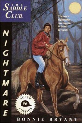 Nightmare #6 (Saddle Club Super Edition) 0613084462 Book Cover