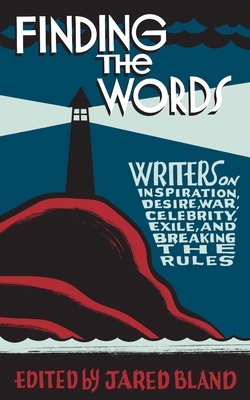 Finding the Words: Writers on Inspiration, Desi... 0771013698 Book Cover