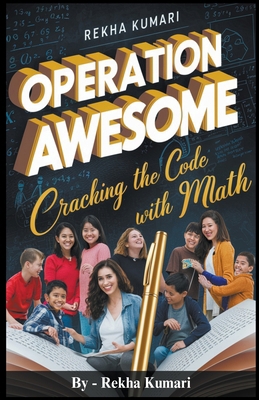 Operation Awesome: Cracking the Code with Math B0D24LYF86 Book Cover