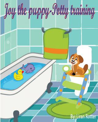 Joy the puppy - Potty training 1540453286 Book Cover