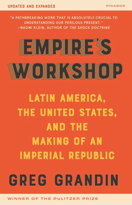 Empire's Workshop: Latin America, the United St... 1250753295 Book Cover