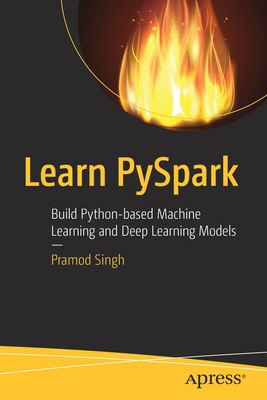 Learn Pyspark: Build Python-Based Machine Learn... 1484249607 Book Cover