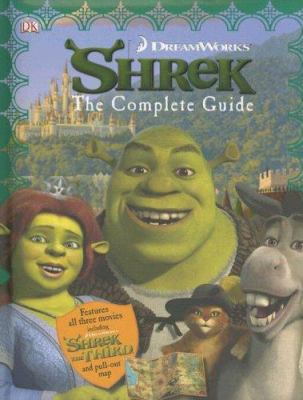 Shrek: The Complete Guide 0756629888 Book Cover