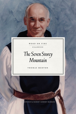 The Seven Storey Mountain 1685782469 Book Cover