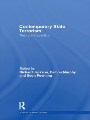 Contemporary State Terrorism: Theory and Practice 0415664470 Book Cover