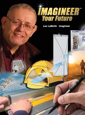 Imagineer Your Future: Discover Your Core Passions 1956803238 Book Cover