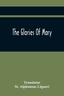 The Glories Of Mary 9354445055 Book Cover