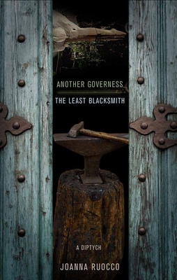 Another Governess/The Least Blacksmith: A Diptych 1573661651 Book Cover