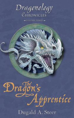 The Dragon's Apprentice: The Dragonology Chroni... 0763634271 Book Cover