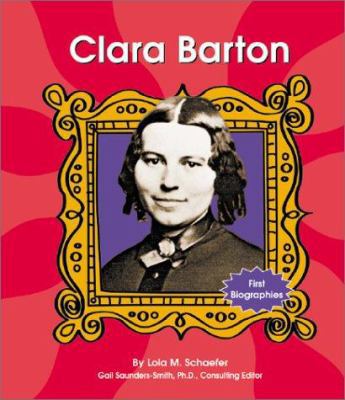 Clara Barton 0736814345 Book Cover