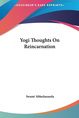 Yogi Thoughts on Reincarnation 1161499369 Book Cover