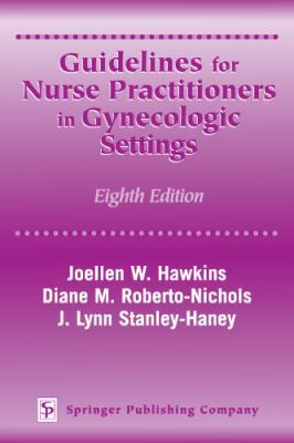 Guidelines for Nurse Practitioners in Gynecolog... 0826116264 Book Cover