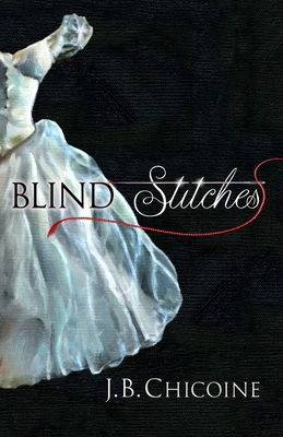 Blind Stitches 0692214739 Book Cover