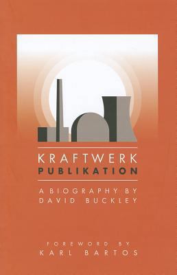 Kraftwerk 1847729312 Book Cover