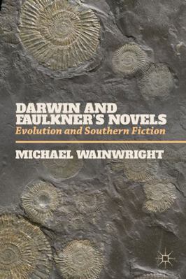 Darwin and Faulkner's Novels: Evolution and Sou... 113736288X Book Cover