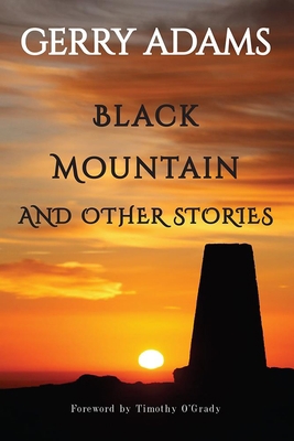 Black Mountain: And Other Stories 1847176305 Book Cover