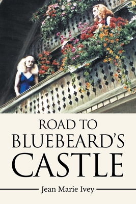 Road to Bluebeard's Castle B0FVCVL93R Book Cover
