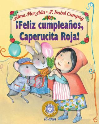 Feliz Cumpleanos, Caperucita Roja! [Spanish] 1631135325 Book Cover