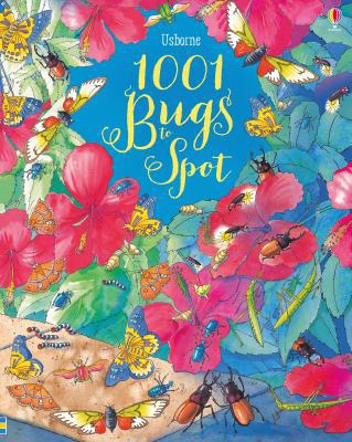 1001 Bugs to Spot (1001 Things to Spot) 1474941893 Book Cover