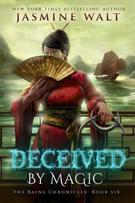 Deceived by Magic (Baine Chronicles) 1542392225 Book Cover