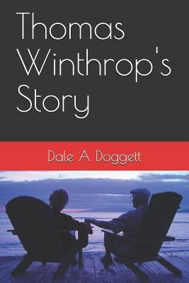 Thomas Winthrop's Story 1723987794 Book Cover