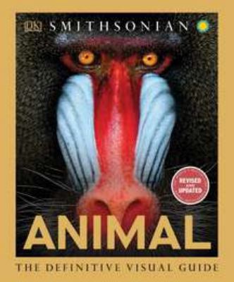 Animal: The Definitive Visual Guide 0756686776 Book Cover