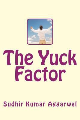 The Yuck Factor 1535465786 Book Cover