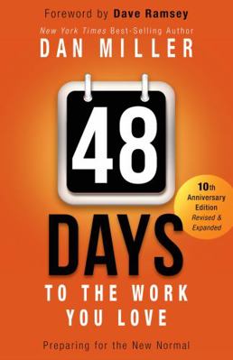 48 Days to the Work You Love: Preparing for the... 1433685922 Book Cover