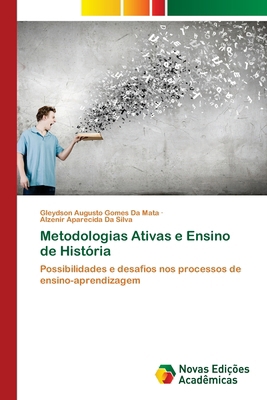 Metodologias Ativas e Ensino de História [Portuguese] 6209093248 Book Cover