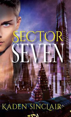 Sector Seven 1947398520 Book Cover