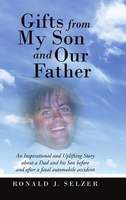 Gifts From My Son and Our Father 1483417948 Book Cover