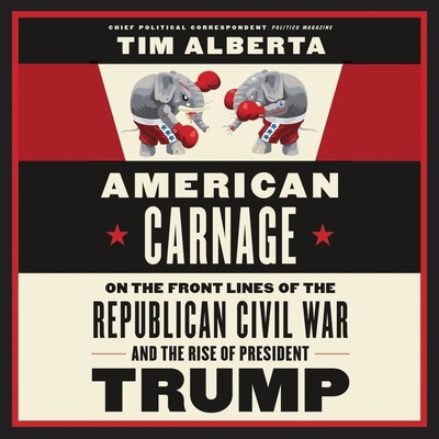 American Carnage: On the Front Lines of the Rep... 1982687347 Book Cover