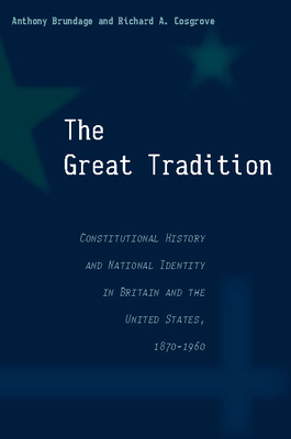 The Great Tradition: Constitutional History and... 0804756864 Book Cover