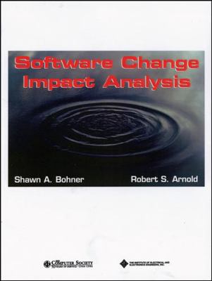 Software Change Impact Analysis 0818673842 Book Cover