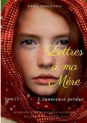 Lettres à ma mére [French] 2322119148 Book Cover