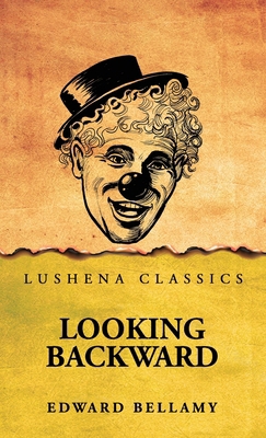 Looking Backward B0GR2KYVRP Book Cover