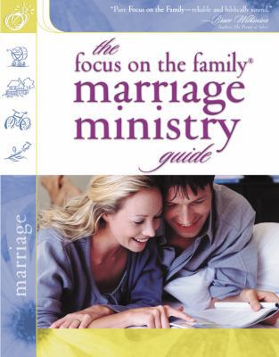 The Focus on the Family Marriage Ministry Guide 0830732357 Book Cover