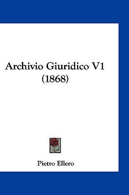 Archivio Giuridico V1 (1868) [Italian] 1161344098 Book Cover