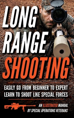 Long Range Shooting: An Illustrated Manual B0F74QKX9S Book Cover