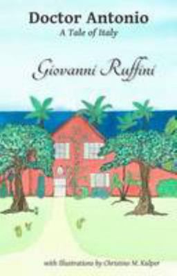 Doctor Antonio: A Tale of Italy 0956903800 Book Cover