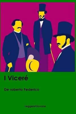 I Viceré [Italian] 1537077759 Book Cover