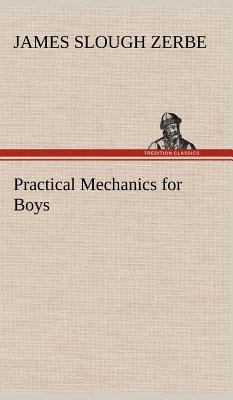 Practical Mechanics for Boys 3849162699 Book Cover