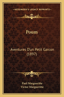 Poum: Aventures D'un Petit Garcon (1897) [French] 1166992160 Book Cover